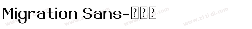 Migration Sans字体转换 Migration Sans字体转换